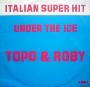 Topo & Roby - Under the Ice