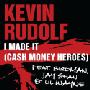 Kevin Rudolf - I Made It
