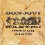 Bon Jovi - Wanted dead or alive