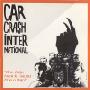 Carcrash International - The Whip
