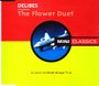 Léo Delibes - The Flower Duet