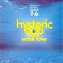 hysteric ego - want love