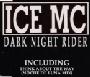 Ice MC - Dark Night Rider