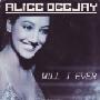 alice deejay - will i ever