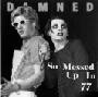 the damned - So Messed Up