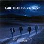 Take That - Rule the World