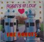 The Robots - Robots In Love