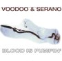 VooDoo & Serano - Blood Is Pumpin