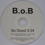 B.o.B - So Good