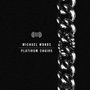 Michael Woods - Platinum Chains