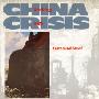 China Crisis - Working with fire and steel