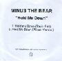 Minus the Bear - Hold Me Down