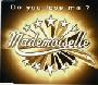 Mademoiselle - Do You Love Me