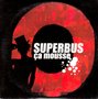 Superbus - Ca Mousse