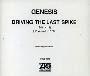 Genesis - Driving The Last Spike